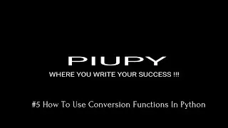 #5 How To Use Conversion Functions In Python