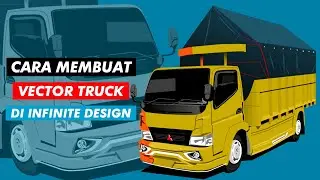 Cara membuat vector truck di infinite design