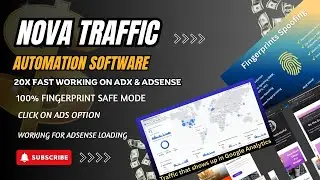 Nova Traffic Automation Software: AdSense/AdX Loading Secrets Exposed (Boost AdSense Revenue)