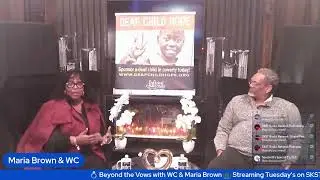 SKST Radio Network-Beyond The Vows -With WC and Maria Brown