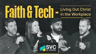 Faith & Tech&ndash;Living Out Christ in the Workplace