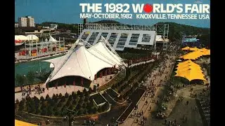 You've Got to Be There - 1982 World's Fair