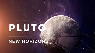 Pluto New Horizons Documentary Space Exploration Moons Planets Science Education Learning Video