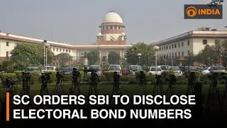SC orders SBI to disclose Electoral Bond Numbers | DD India