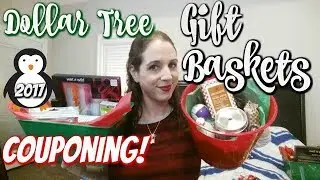 DOLLAR TREE/COUPONING GIFT BASKETS ON A BUDGET! HOW TO GIFT FROM YOUR STOCKPILE!