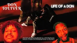 DON TOLIVER | LIFE OF A DON | FULL ALBUM| REVIEW/REACTION | STRAIGHT CHEMISTRY PODCAST
