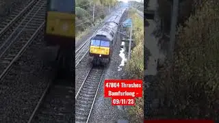West Coast Railways 47804 Thrashes Bamfurlong - 09/11/2023
