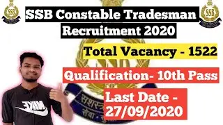 SSB Constable Tradesman Recruitment 2020 || 1522 Vacancies Open
