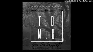 TDMG Jb Ft. TDMG RaRa- Dysfunctional Prod By FrescoVaughn