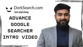 advance dork searcher introduction | google hacking | google dorking tutorial in hindi