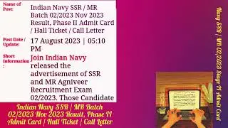 Indian Navy SSR / MR Batch 02/2023 Nov 2023 Result, Phase II Admit Card / Hall Ticket / Call Letter
