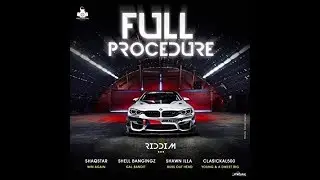 Full Procedure Riddim Mix (2020) {East Central} By C_Lecter