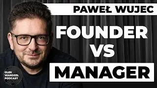 Paweł Wujec: Praca na spadającym rynku ryje beret | Olek Wandzel Podcast