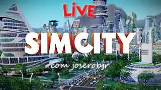 LIVE SimCity 5 Online com joserobjr