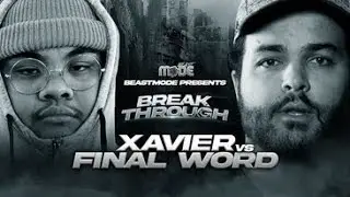 BEASTMODE  - XAVIER Vs FINAL WORD - RAP BATTLE