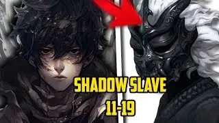 El FIN de la PRIMERA PESADILLA, esta novela esta ESPECTACULAR!! | Shadow Slave capitulos 11-19