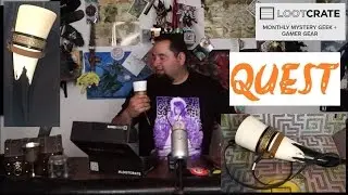 Loot Crate - Quest - April 2016 - Unboxing