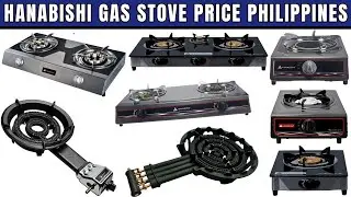 Hanabishi Gas Stove Price Philippines | Cast Iron Stove, Single Burner, Double Burner, 3 Burner