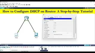 DHCP Configuration on Router - Step by Step