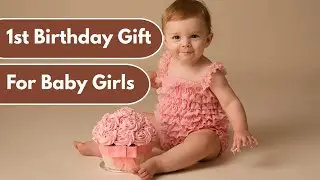 20 Gifts ideas for 1st birthday baby girl | 1 year girl birthday gifts ideas @giftsandmore1