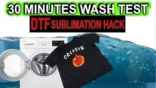 DTF Sublimation Hack 30 Min. Second wash TEST👕