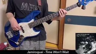 Jamiroquai - Time Won’t Wait【Bass cover】