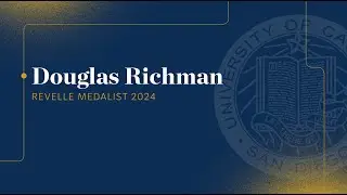 2024 Revelle Medalist: Douglas Richman