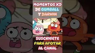 Momentos XD Gumball y Darwin🤣 #shorts #gumball #momentosxddegumball #xd  #humor  #momentosxd