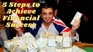 how to become financially successful in life and In Business | 5 Key Steps