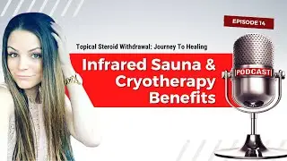 Cryotherapy & Infrared Sauna Benefits for Skin | TSW: Journey To Healing (ep 14)