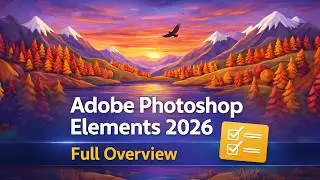 Photoshop Elements 2026 Tutorial for Beginners | Complete Guide + AI Features