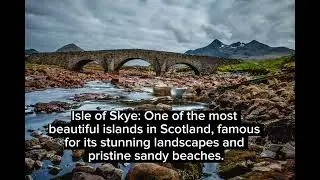 The Best of Scotland: Bucket List Destinations part 1