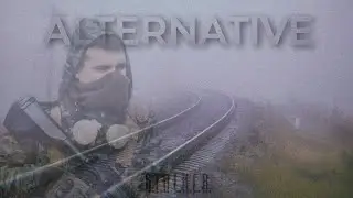 S.T.A.L.K.E.R. ALTERNATIVE - ФИЛЬМ