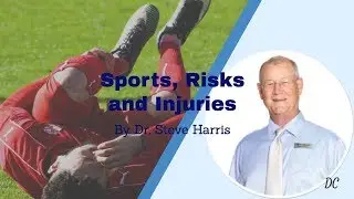 Sports, Risks and Injuries | Dr Steve Harris | Chiropractic | Sugar Land Health Center