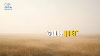 When God Is Quiet | Trusting Him in Seasons of Silence