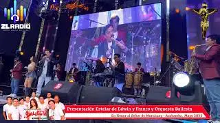 Fiesta en Honor al Señor de Muruhuay - Edwin & Franco y Ballesta - 1ero de mayo 2025
