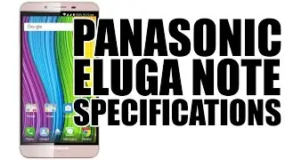 PANASONIC ELUGA NOTE