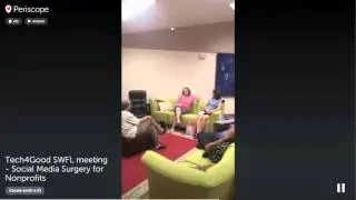 Tech4Good SWFL - Social Media Surgery - Periscope
