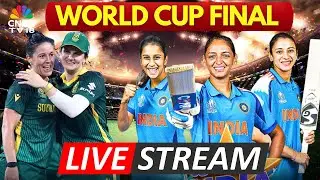 🔴IND W vs SA W Final LIVE: India vs South Africa Women's World Cup Final LIVE | Harmanpreet | N18L