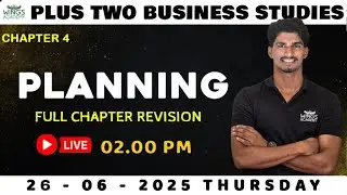 PLUS TWO BUSINESS STUDIES | CHAPTER 4 | PLANNING | FULL CHAPTER REVISION | WINGS ACADEMY