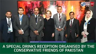 A special drinks reception organised by the Conservative Friends of Pakistan took place at the ICC
