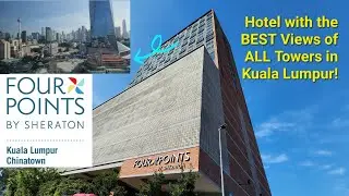 Tour of Four Points by Sheraton KL Chinatown: Petronas Twin Towers - Merdeka 118 - TRX Exchange 106
