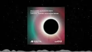 Mechanism, Alexander Smith - Supernova (Original Mix) Orbita Project OP012