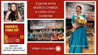 Música Chinesa e Canto Lírico: a ponte sonora percorrida por Marília Vargas