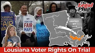 Power or Prejudice? Louisiana&rsquo;s Battle Over Black Voting Rights Explained | The Legal Plug