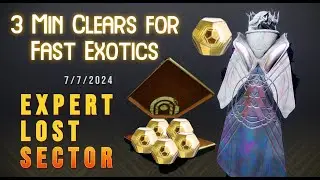 Fast Exotics on Today's Daily Expert Lost Sector | Destiny 2 [July 7, 2024]