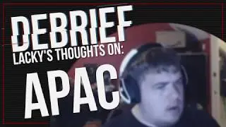 Lacky on the APAC Region I Debrief Ep. 12 Highlights