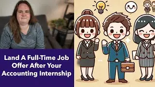 Tips For Incoming Accounting Interns