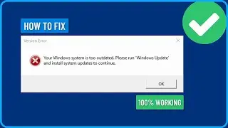 Roblox Your Windows System is Too Outdated Please Run Windows Update and Install System Update 2025
