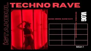 İstanbul Techno Rave / Vlog 1